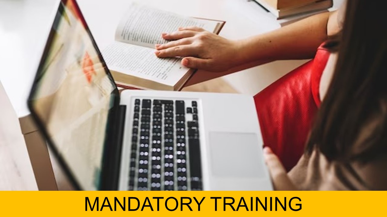 Mandatory & Required Training Information 