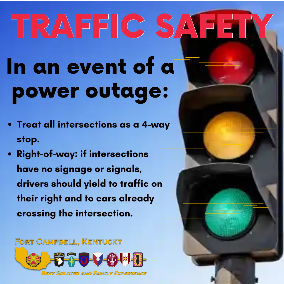 Be prepared for possible delays and use caution when driving. If the power goes out at a stoplight, then treat the intersection as a four-way stop and everyone should come to a complete stop before proceeding. Right-of-way: if intersections have no signage or signals, drivers should yield to traffic on their right and to cars already crossing the intersection. Drivers are encouraged to report downed lights to 270-798-7111.