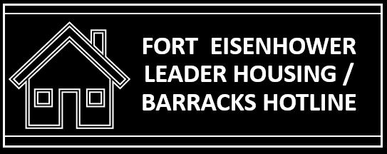 Fort Eisenhower Leader Housing/Barracks Hotline