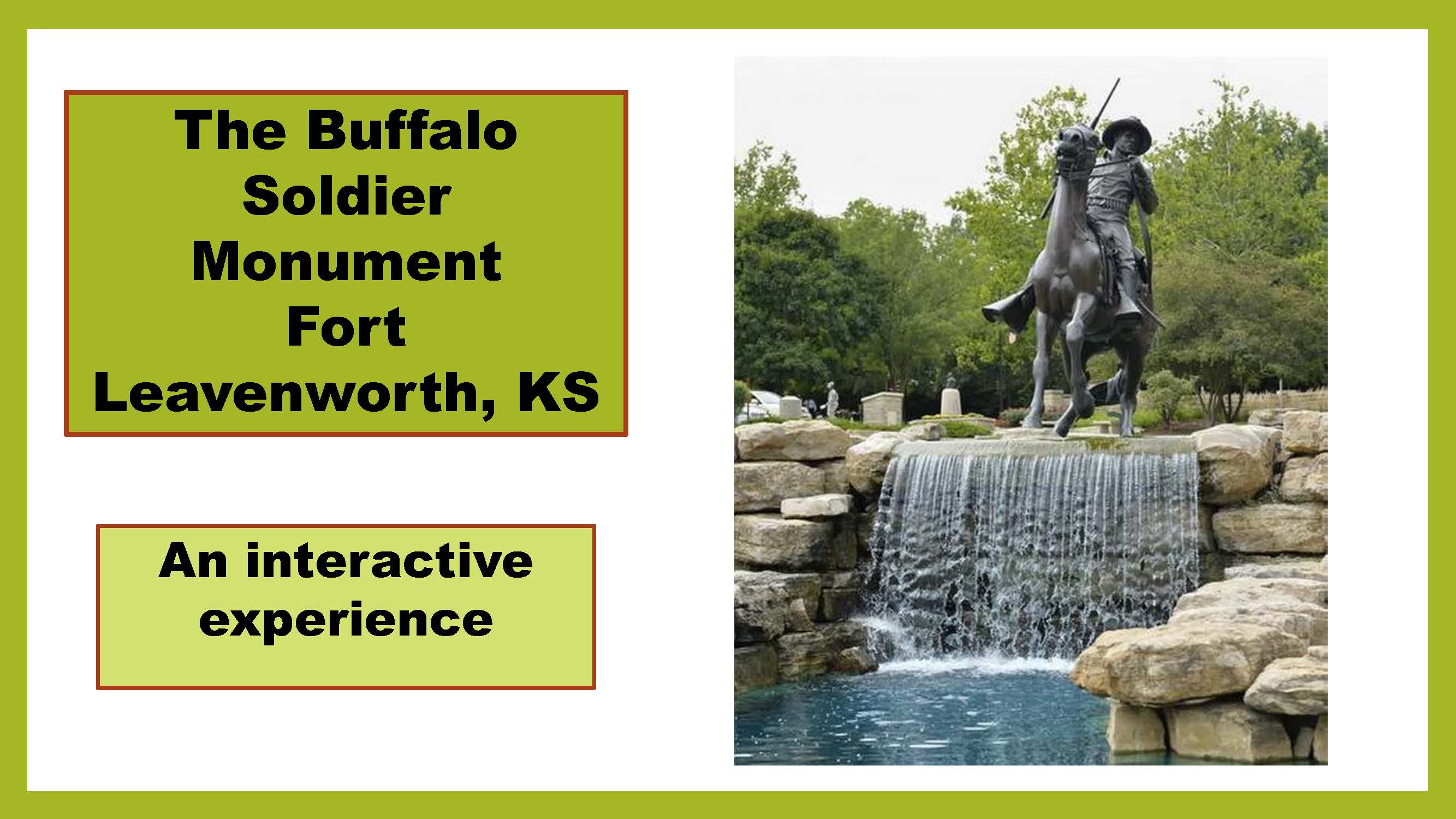 The Buffalo Soldier Monument Fort Leavenworth, KS