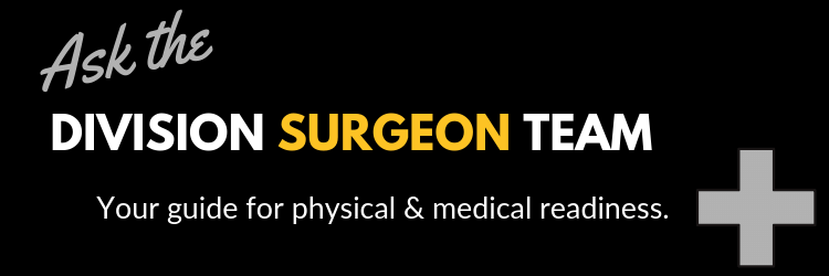 Ask the Division Surgeon