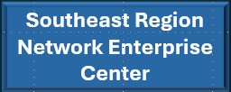 Southeast Region Network Enterprise Center