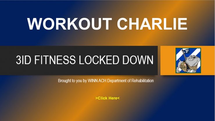 3rd ID Fitness Locked Down Workout Charlie